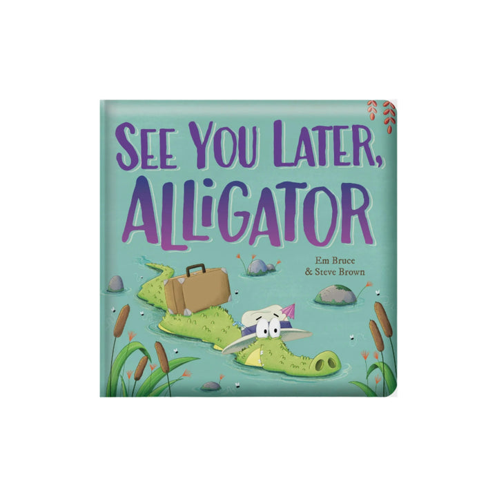 Story Time - Padded Board Book - See You Later, Alligator