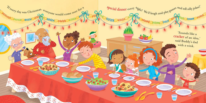Story Time - Padded Board Book - If Every Day Was Christmas