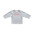 Organic Have A Nice Day Longsleeve Tee - Grey