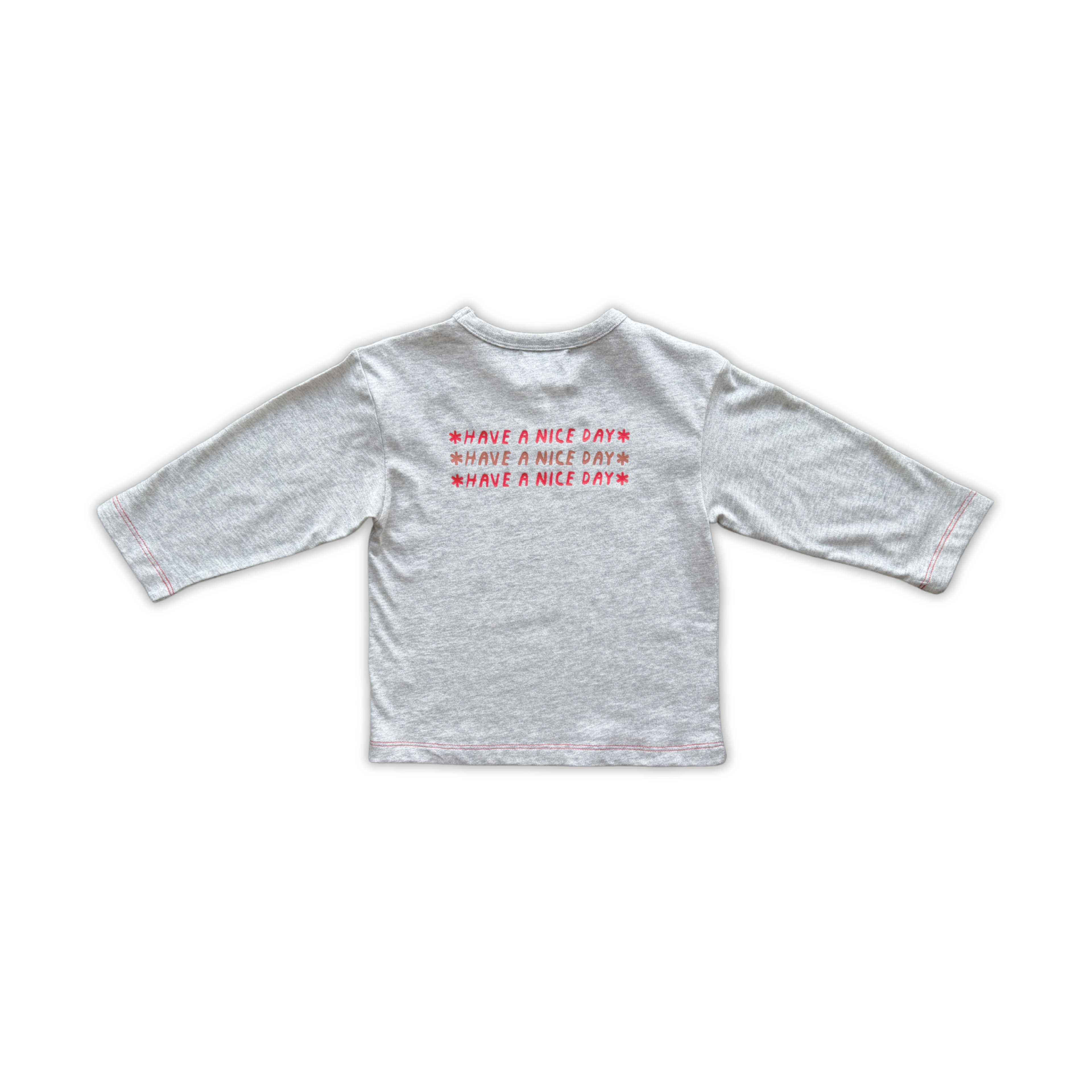 Organic Have A Nice Day Longsleeve Tee - Grey