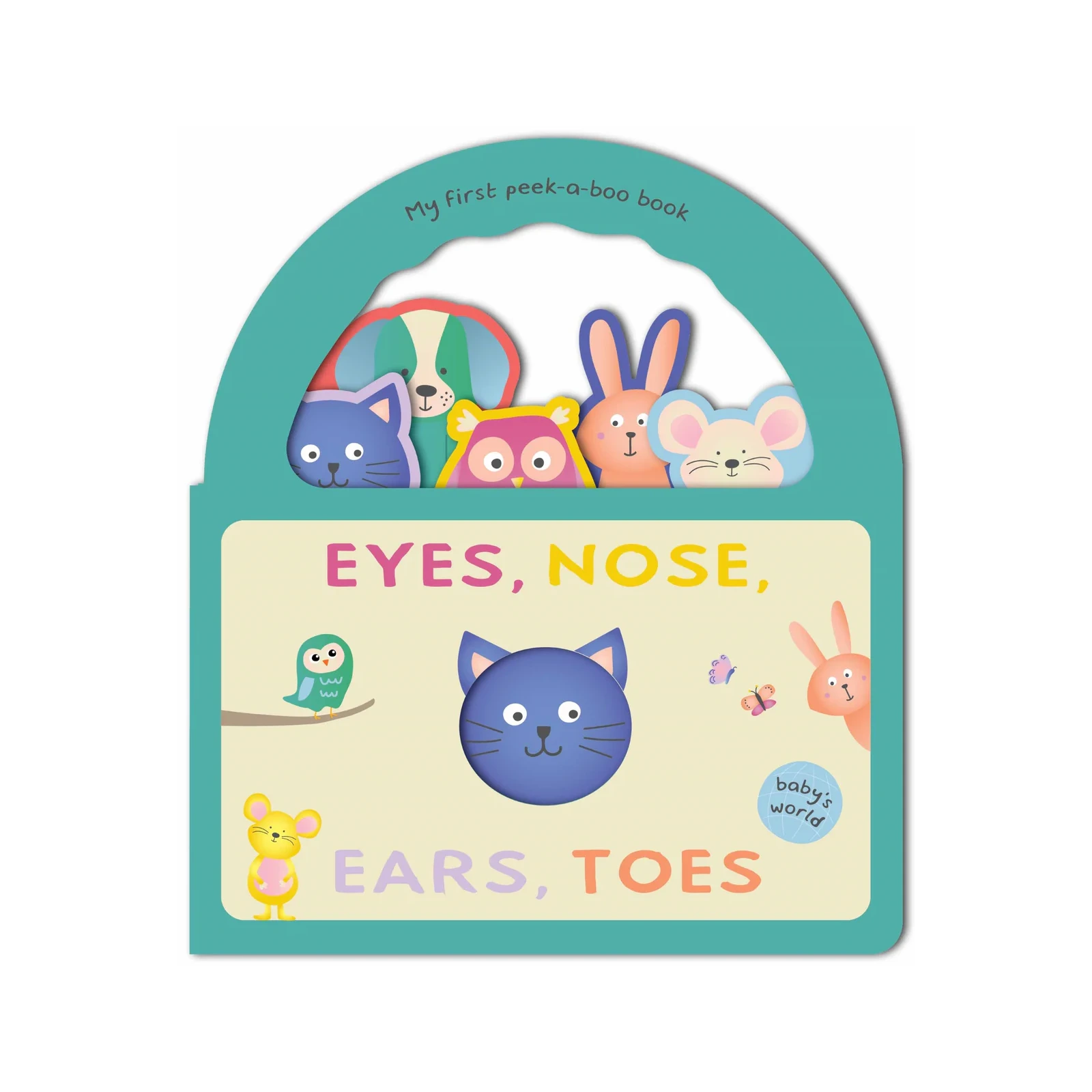 Baby's World - Peek-a-Boo Handle Book - Eyes, Nose