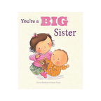 You're A Big Sister Picture Book