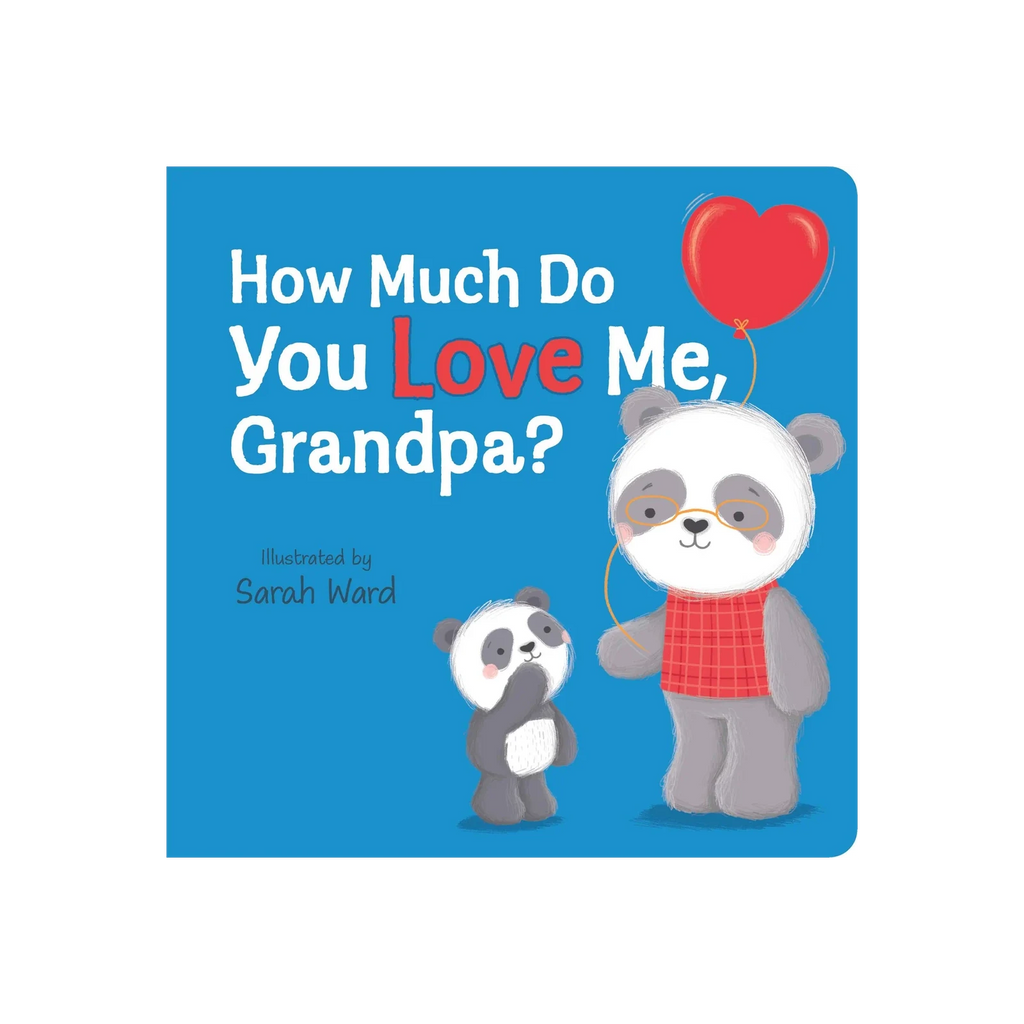 How Much Do You Love Me, Grandpa?