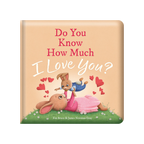 Story Time - Padded Board Book - Do You Know How Much I Love