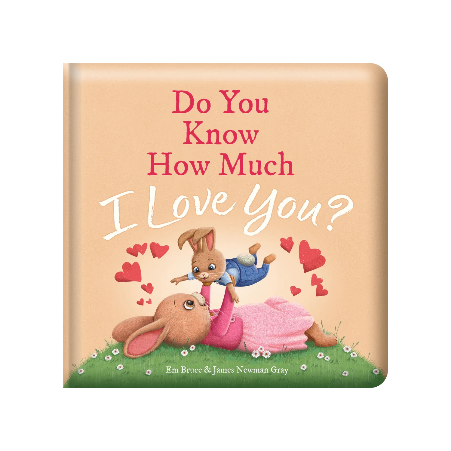 Story Time - Padded Board Book - Do You Know How Much I Love