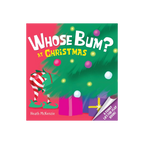 Whose Bum at Christmas