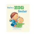 You're A Big Brother Picture Book