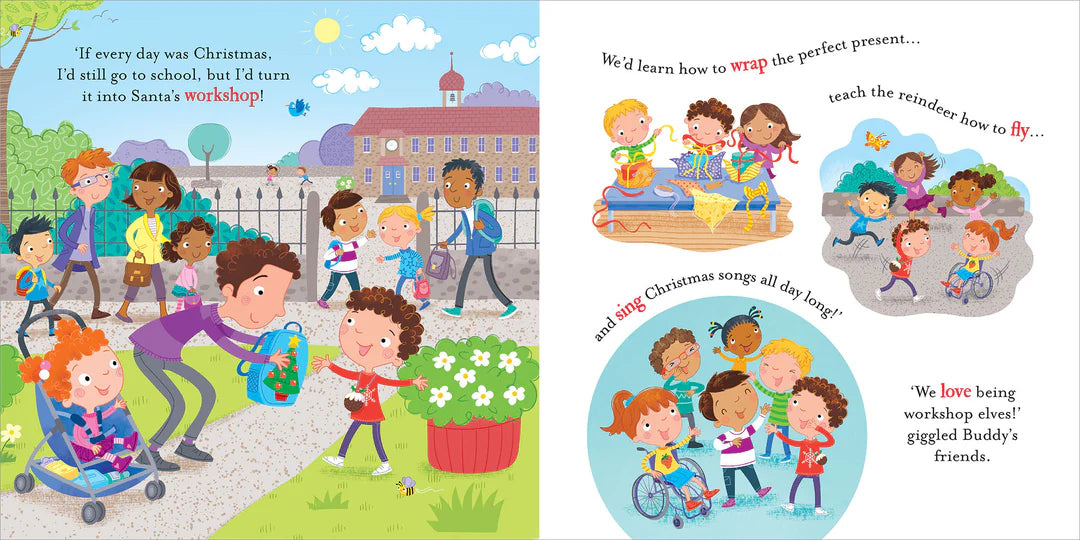 Story Time - Padded Board Book - If Every Day Was Christmas