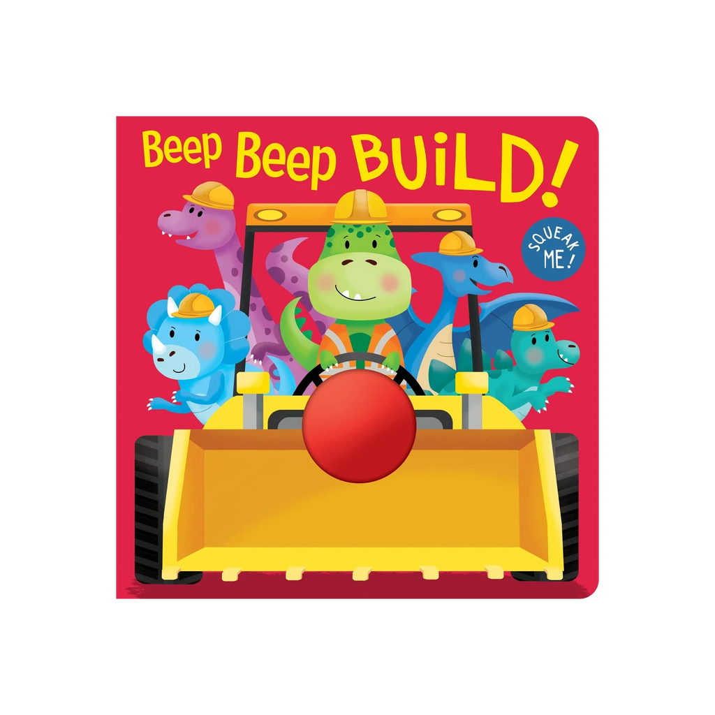 Squeak Me! - Board Book - Beep Beep Build!