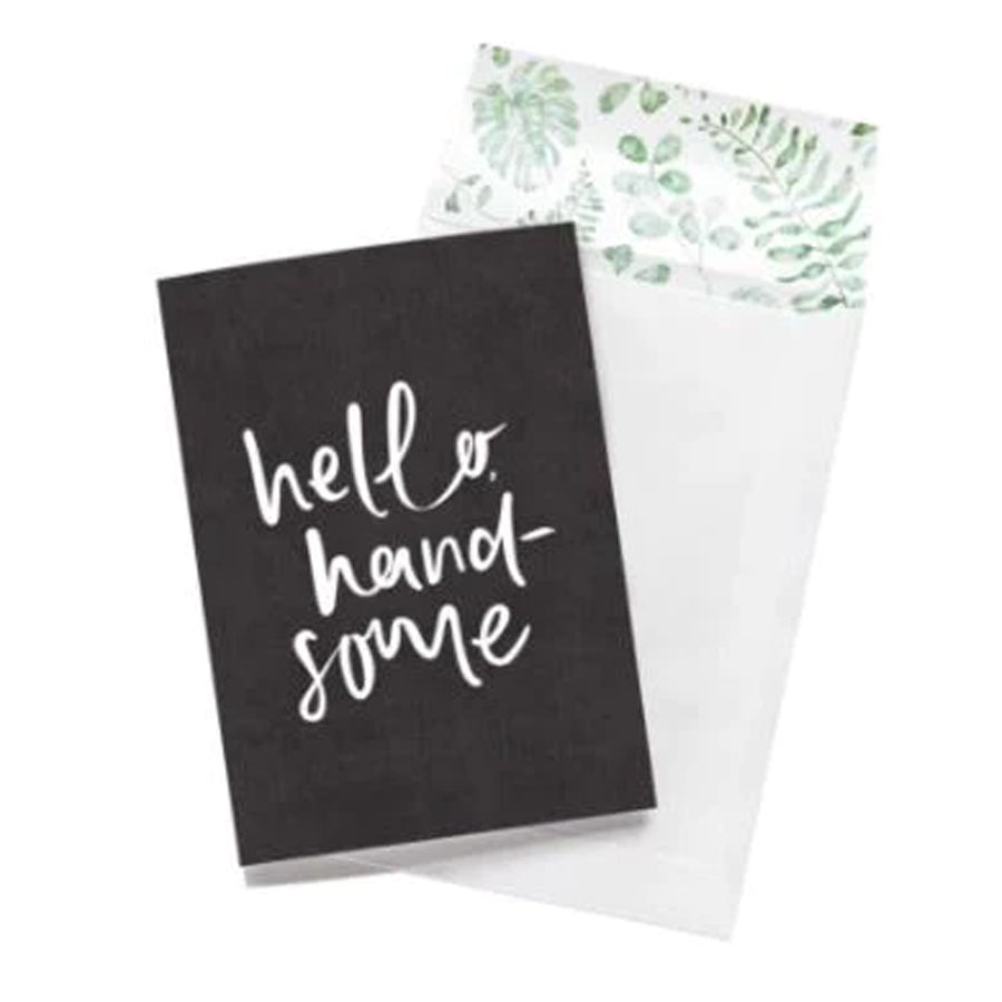 Greeting Card - Hello Handsome