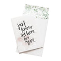 Greeting Card - Just Know I'm Here For You