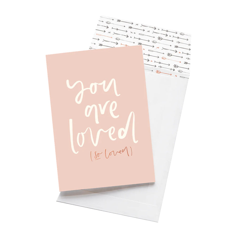 Greeting Card - You Are Loved